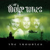 The Wolfe Tones The Troubles
