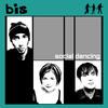 Bis Social Dancing (Deluxe)