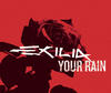 Exilia Your Rain - Single