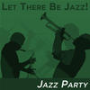 Nancy Wilson Let There Be Jazz! Jazz Party