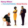 Nancy Wilson With Cannonball Adderley & George Shearing (Bonus Track Version)