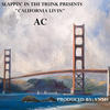 AC/DC Slappin` in the Trunk Presents California Livin` (Remixes) - EP