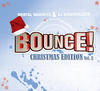 Charlene Bounce! Christmas Edition, Vol. 2 (The Finest In Dance, Trance, Jump & Hardstyle)