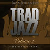 Ella Fitzgerald & Louis Armstrong Jazz Journeys Presents Trad Jazz - Vol. 1 (100 Essential Tracks)