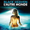 M83 Black Heaven (L`autre monde) (Original Motion Picture Soundtrack)