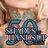 E. Braveri & Lisaya 50 Shades of Hands Up Music