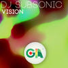 DJ Subsonic Vision - Single