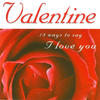 Ben E King Valentine - 18 Ways to Say I Love You (Re-Recorded Versions)
