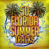 Outatime 50 Florida Summer Tracks