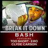 Baby Bash Break It Down (Remixes) - EP
