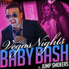 Baby Bash Vegas Nights - Single