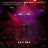 Kate Wax The Dark Heat Collection, Vol. 2