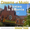 Chicago Symphony Orchestra Dreams of Music Classics - Piraten in Batavia (Historische Soundtracks aus dem Europa-Park)