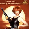 Basil Poledouris Cherry 2000 (Soundtrack from the Motion Picture)