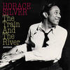 Horace Silver The Train and the River