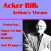 Acker Bilk Arthur`s Theme