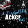 Acker Bilk A Tunefull Of Acker - (The Dave Cash Collection)