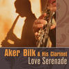 Acker Bilk Aker Bilk & His Clarinet-Love Serenade (Re-Recording)