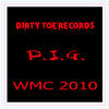 PIG Dirty Toe Records Presents P.I.G. - EP