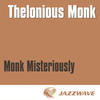 Thelonious Monk Monk Misteriously
