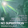 Wellenrausch No Superstition - EP