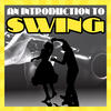 Glenn Miller An Introduction to Swing
