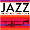 Glenn Miller Jazz Through the Ages