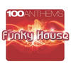 Bongoloverz 100 Anthems Funky House