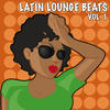 Planet Lounge Latin Lounge Beats, Vol. 1