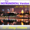 101 Strings The Instrumental Version (Just Hits Vol. 2)