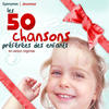 Charles Trenet Les 50 chansons préférées des enfants en version originale