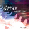 Planet Lounge Jazz and Style, Vol. 1 (Jazz Meets Chillout)