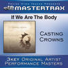 Casting Crowns If We Are the Body (Performance Tracks) - EP