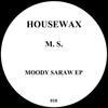 M.S. Moody Saraw EP