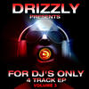 Green Court Drizzly Presents for DJ`s Only, Vol. 3 - EP