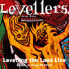 Levellers Levelling the Land (Live at Brixton Academy)