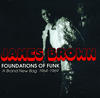 James Brown Foundations of Funk: A Brand New Bag 1964-1969
