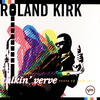 Rahsaan Roland Kirk Talkin` Verve: Roots of Acid Jazz