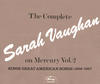Sarah Vaughan The Complete Sarah Vaughan On Mercury Vol.2