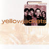 Yellowjackets Priceless Jazz Collection: Yellowjackets