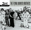 The Flying Burrito Brothers 20th Century Masters - The Millennium Collection: The Best of the Flying Burrito Brothers