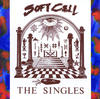 Soft Cell The Singles 1981-1985
