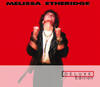 Melissa Etheridge Melissa Etheridge - Deluxe Edition
