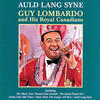 Guy Lombardo Auld Lang Syne