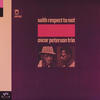 The Oscar Peterson Trio With Respect to Nat