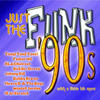 Montell Jordan Just the Funk: `90s