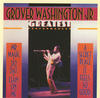Grover Washington Jr. Grover Washington, Jr.: Greatest Performances