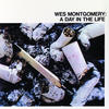 Wes Montgomery A Day In the Life