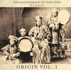 The Soundtrack Of Our Lives Origin, Vol. 1