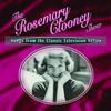 Rosemary Clooney The Rosemary Clooney Show: Songs from the Classic Television Series